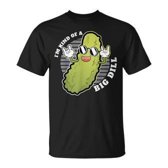 Pickle Fan Pun I'm Kinda Bill Dill Joke T-Shirt - Monsterry