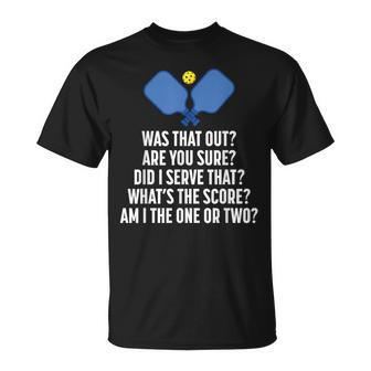 Pickleball Questions 1 Or 2 Who Served Pickleball T-Shirt | Mazezy