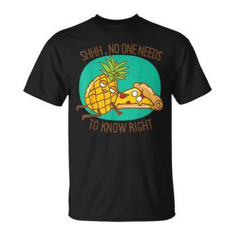 Pineapple On Pizza No One Needs Know Hawaiian T-Shirt - Monsterry DE