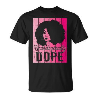 Pink Black History Month Unapologetically Dope Black Pride T-Shirt | Mazezy
