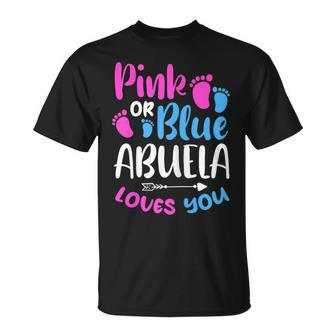 Pink Or Blue Abuela Loves You Gender Reveal Spanish Grandma T-Shirt - Monsterry
