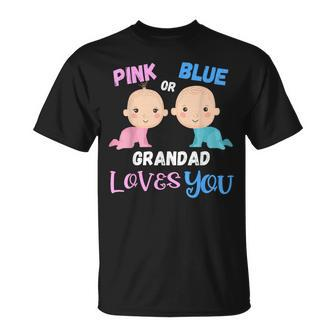 Pink Or Blue Grandad Loves You-Gender Reveal T-Shirt - Thegiftio UK