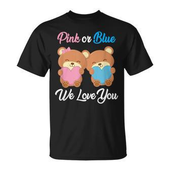 Pink Or Blue We Love You Teddy Bear Gender Reveal Party T-Shirt - Monsterry