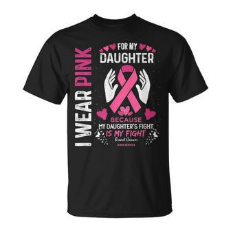 Pink Breast Cancer Daughter Survivor Support Mom Dad T-Shirt - Monsterry