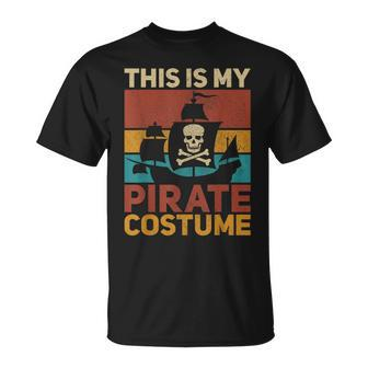 Pirate Ship Pirate Outfit Pirate Costume Retro Pirate T-Shirt - Seseable