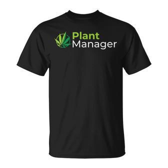 Plant Manager 420 Weed Cannabis Marijuana Stoner T-Shirt - Monsterry CA