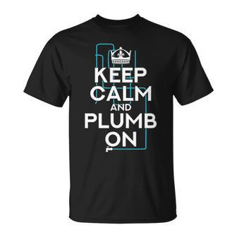 Plumber Keep Calm And Plumb Fun Craftsmen Gif T-Shirt | Mazezy