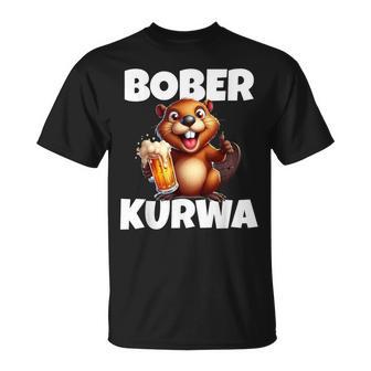 Polen Bober Kurwa Meme Bóbr Kurwa Polnisch Bier Bober T-Shirt - Geschenkecke