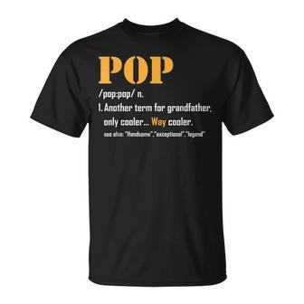 Pop Definition For Grandfather Pop For Grandpa T-Shirt - Monsterry DE