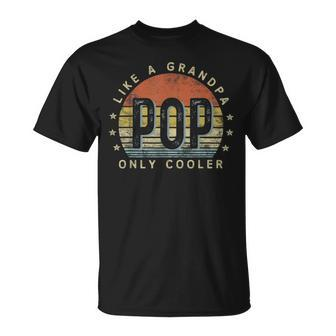 Pop Like A Grandpa Only Cooler Pop Vintage Style T-Shirt | Mazezy CA