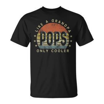 Pops Like A Grandpa Only Cooler Pops Vintage Style T-Shirt - Seseable