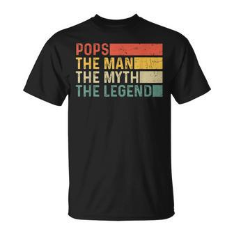 Pops The Man The Myth The Legend Vintage For Pops T-Shirt - Monsterry