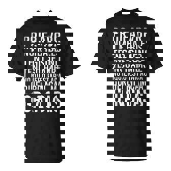 Por Favor No Me Hables Tengo Sueno Tengo Hambre Memes Camiseta unisex - Regaloses
