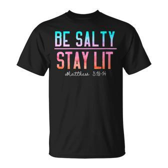 Pray Servant Be Salty And Stay Lit Religion T-Shirt - Seseable