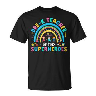 Prek Teacher Of Tiny Superheroes Kindergarten Back To School T-Shirt - Monsterry