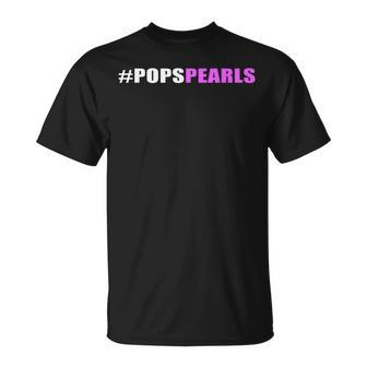 Present For Father's Day Grandpa Forever Pops Pearl Princess T-Shirt - Seseable