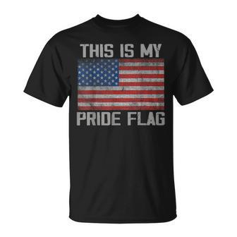This Is My Pride Flag American T-Shirt - Monsterry