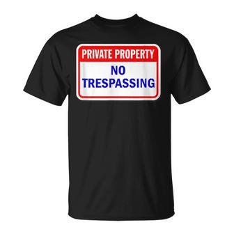 Private Property No Trespassing T-Shirt - Monsterry UK