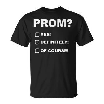 Prom Prom Proposal T-Shirt - Monsterry