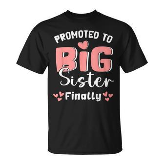 Promoted To Big Sister Finally 2024 Pregnancy Announcement T-Shirt - Monsterry AU
