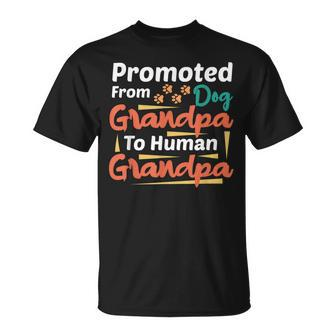 Promoted From Dog Grandpa To Human Grandpa Father's Day T-Shirt - Monsterry DE