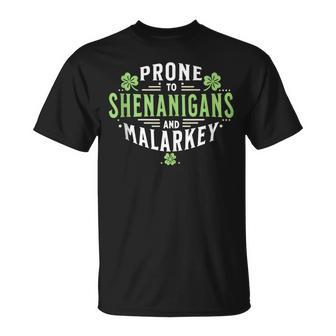Prone To Shenanigans & Malarkey Fun Clovers St Patrick's Day T-Shirt | Mazezy