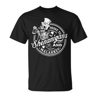 Prone To Shenanigans And Malarkey St Patrick Day Humor T-Shirt - Seseable