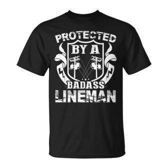 Protected By A Badass Lineman T-Shirt | Mazezy