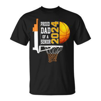 Proud Dad Of A Basketball Senior 2024 T-Shirt - Seseable