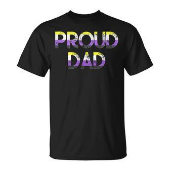 Proud Dad Nonbinary Pride Flag Lgbt Fathers Day T-Shirt - Monsterry AU