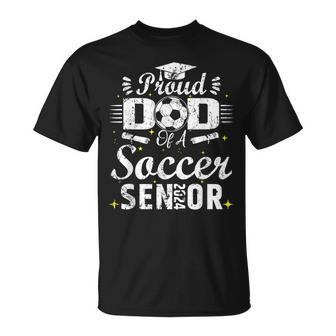 Proud Dad Of A Soccer Senior 2024 Dad Senior Soccer T-Shirt - Seseable
