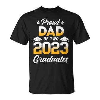 Proud Dad Of Two 2023 Graduates Senior 23 Twins Graduation T-Shirt - Monsterry CA