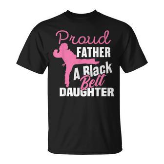 Proud Father Black Belt Daughter Father's Day Karate Dad T-Shirt - Seseable