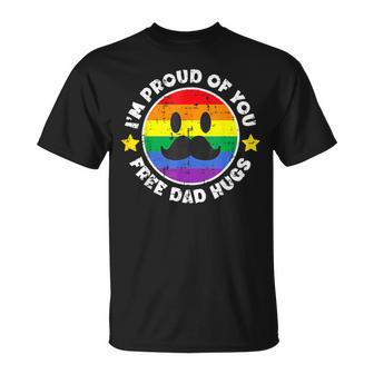 Proud Of You Free Dad Hugs Gay Pride Ally Lgbtq Men T-Shirt - Monsterry