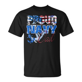 Proud Navy Dad Patriotic Sailor Fathers Day T-Shirt - Monsterry