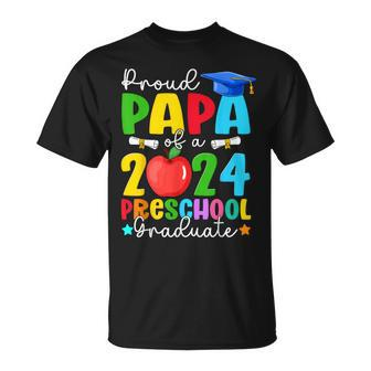 Proud Papa Of A 2024 Preschool Graduate Family Graduation T-Shirt - Monsterry