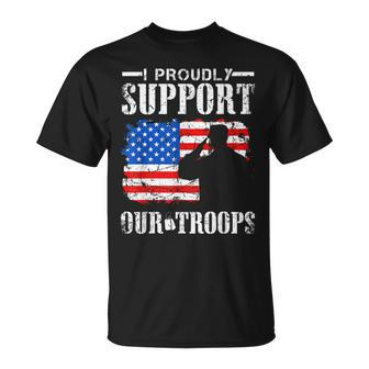 I Proudly Support Our Troops Veteran T-Shirt - Monsterry UK