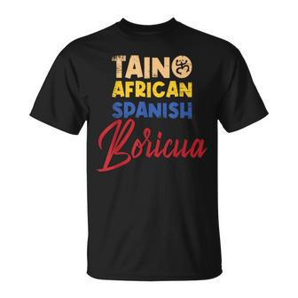 Puerto Rican Roots Boricua Taino African Spanish Puerto Rico T-Shirt - Seseable