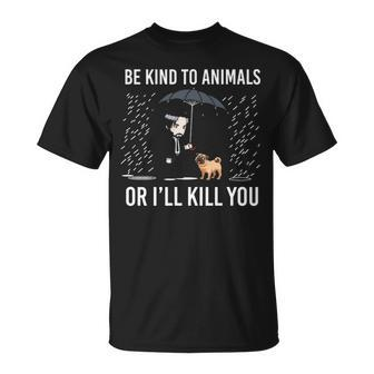 Pug Be Kind To Animals T-Shirt | Mazezy