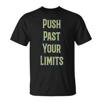 Push Past Your Limits T-Shirt - Monsterry DE