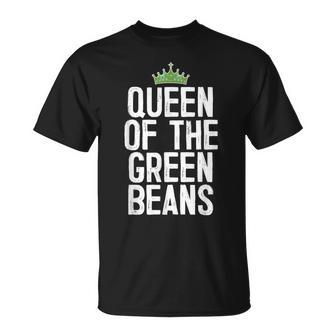 Queen Of The Green Beans T-Shirt - Monsterry AU