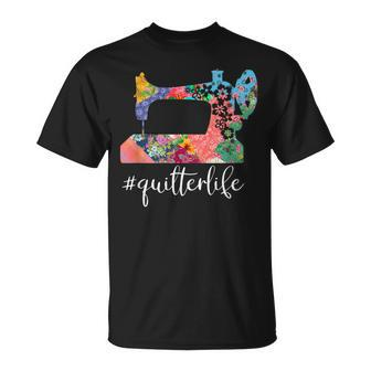 Quilter Life Quilting Saying Quote T-Shirt - Monsterry