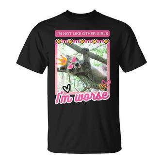 Raccoon I’M Not Like Other Girls I’M Worse Pink Women T-Shirt - Monsterry AU