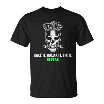 Race It Break It Fix It Repeat Drag Racing Vintage Text T-Shirt - Monsterry DE
