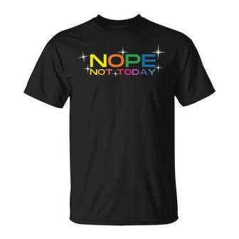 Rainbow Nope Nah Today Meme Lazy Quote Sarcastic Gag Saying T-Shirt - Monsterry DE