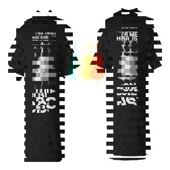 I Have A Therapist Her Name Is Double Bass Double Bass T-Shirt - Cadeauxyz