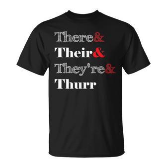 There Their They're Thurr Grammar Police T-Shirt - Monsterry