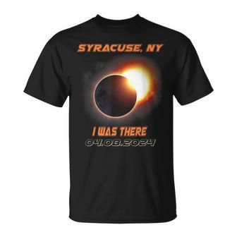 I Was There Total Solar Eclipse Syracuse New York Ny T-Shirt - Monsterry UK