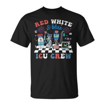 Red White Blue Icu Nurse Crew 4Th Of July Independence Day T-Shirt - Monsterry AU