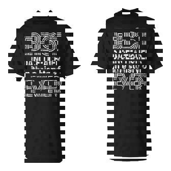 Regalo Para Profesores De Baile Mejor Profesor De Baile Camiseta unisex - Regaloses
